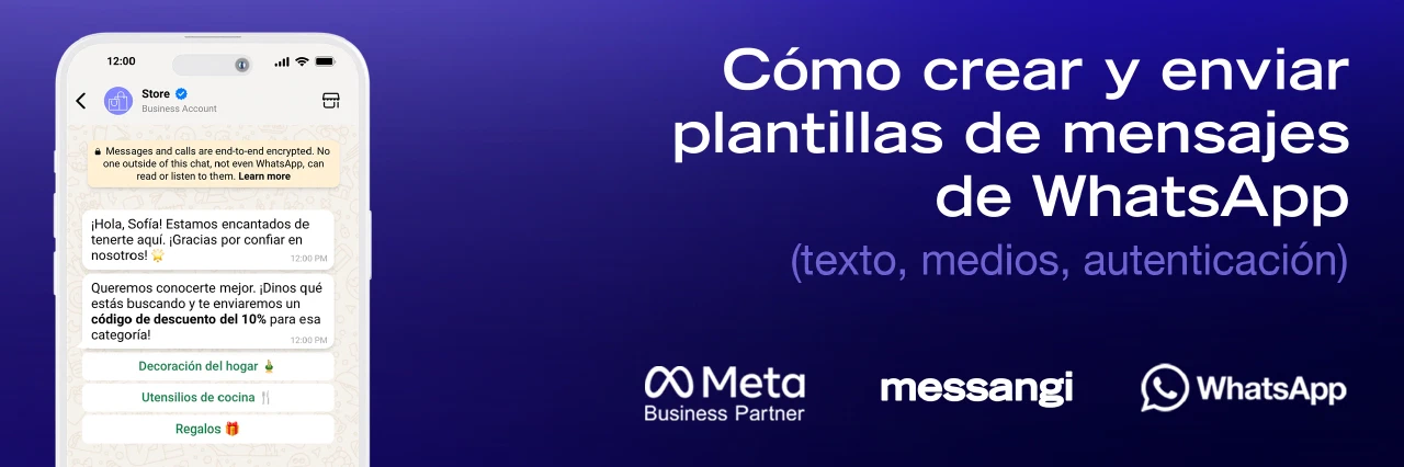 Cómo Crear y Enviar Plantillas de Mensajes de WhatsApp